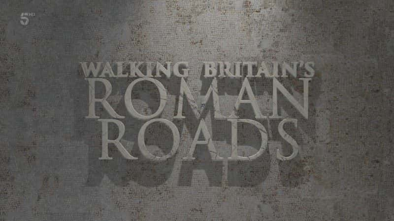 ¼ƬдԽӢ·/Walking Britain's Roman Roads-Ļ