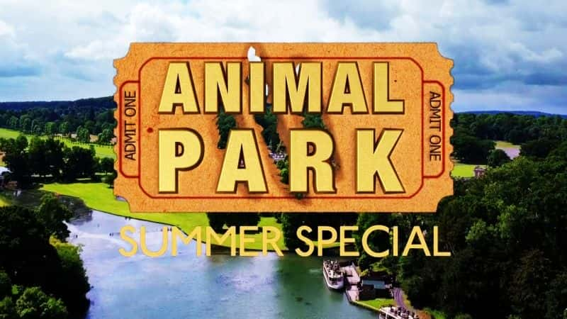 ¼Ƭ﹫԰ļرĿһ/Animal Park Summer Special: Series 1-Ļ