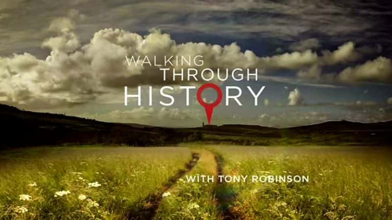 ¼ƬᡤޱѷһԽʷ/Walking Through History with Tony Robinson-Ļ