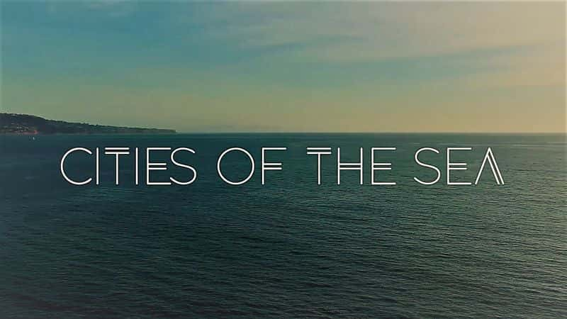 ¼Ƭ֮/Cities of the Sea-Ļ