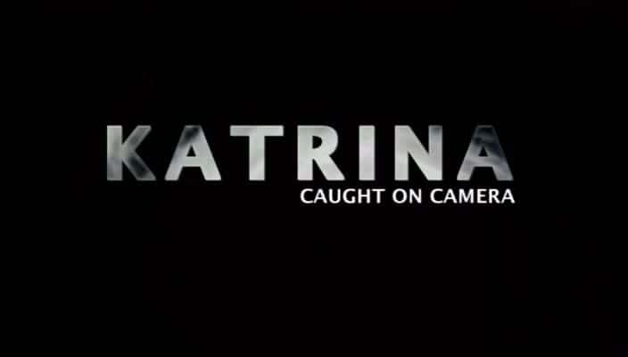 ¼Ƭ쫷磺ͷµĲ׽/Hurricane Katrina: Caught on Camera-Ļ