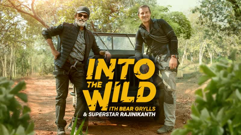 ¼Ƭ볬ῲ˹һҰ/Into the Wild with Superstar Rajinikanth-Ļ