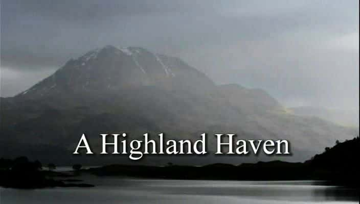 ¼Ƭߵصıܷ/A Highland Haven-Ļ