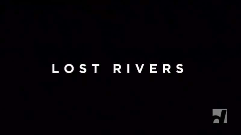 ¼Ƭʧĺ/Lost Rivers-Ļ