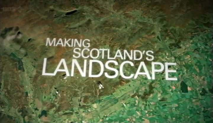 ¼Ƭոľ/Making Scotland's Landscape-Ļ