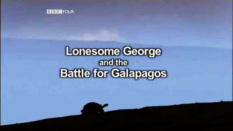 ¼Ƭ¶κͼ˹ս/Lonesome George and the Battle for Galapagos-Ļ