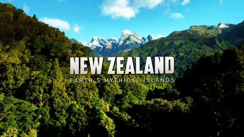 ¼Ƭ񻰵/New Zealand: Earths Mythical Islands-Ļ