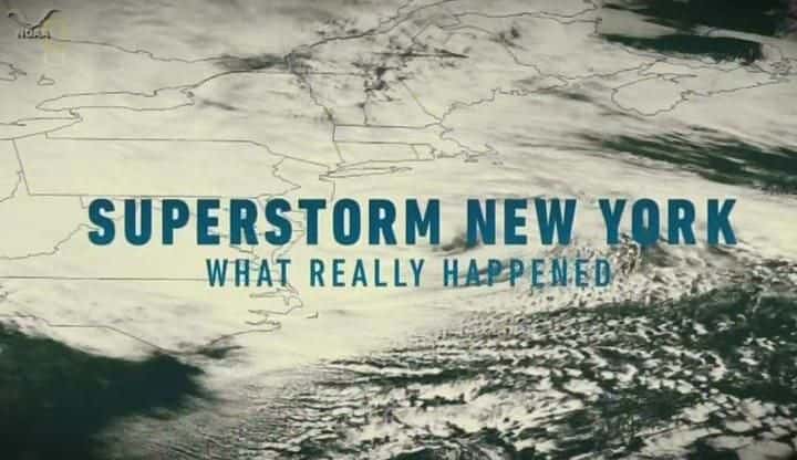 ¼Ƭ籩ŦԼ/Superstorm New York: What Really Happened-Ļ
