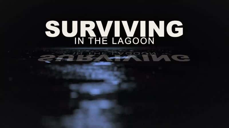 ¼Ƭк/Surviving in the Lagoon-Ļ