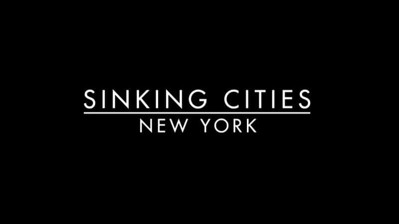 ¼Ƭû֮ǣŦԼ/Sinking Cities: New York-Ļ