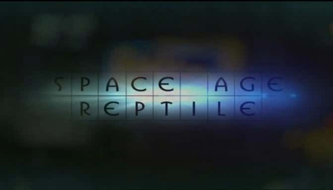 ¼Ƭ̫ʱж/Space Age Reptile-Ļ