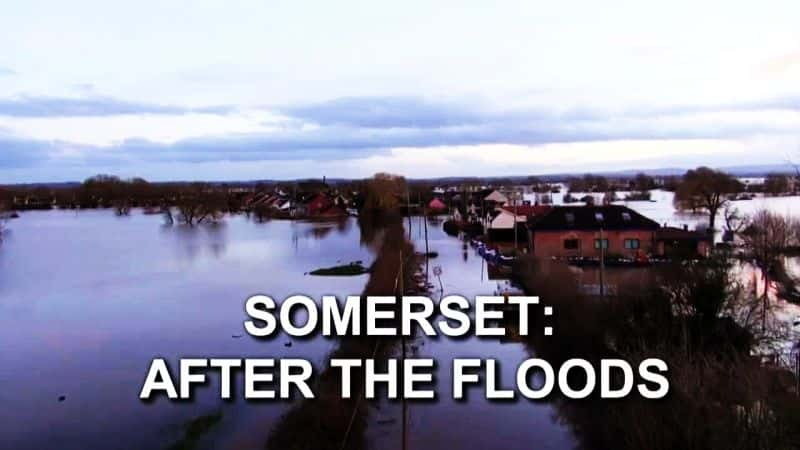 ¼ƬĬأˮ֮/Somerset: After the Floods-Ļ