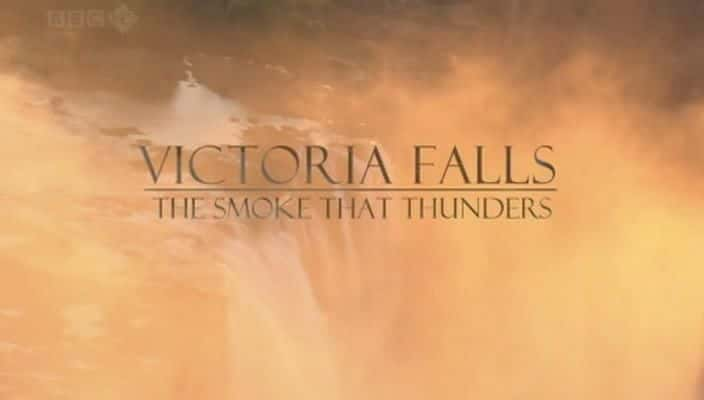 ¼Ƭάٲ - /Victoria Falls - The Smoke that Thunders-Ļ