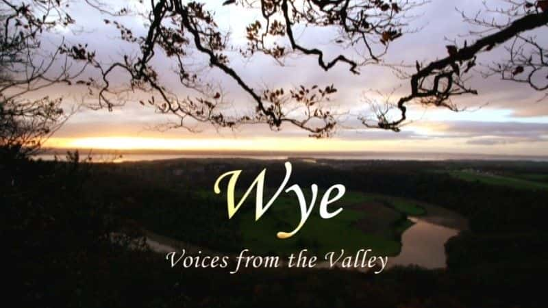 ¼Ƭɽȵ/Wye: Voices from the Valley-Ļ