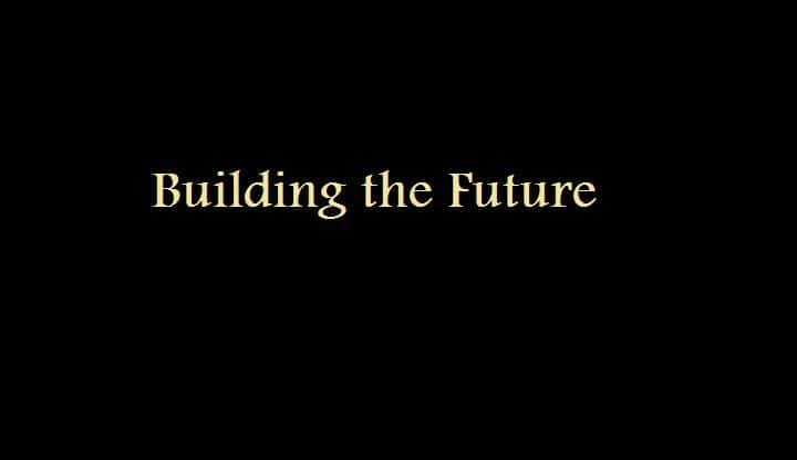 ¼Ƭδ/Building the Future-Ļ