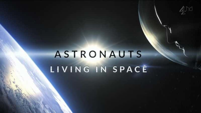 ¼ƬԱ̫/Astronauts: Living in Space-Ļ