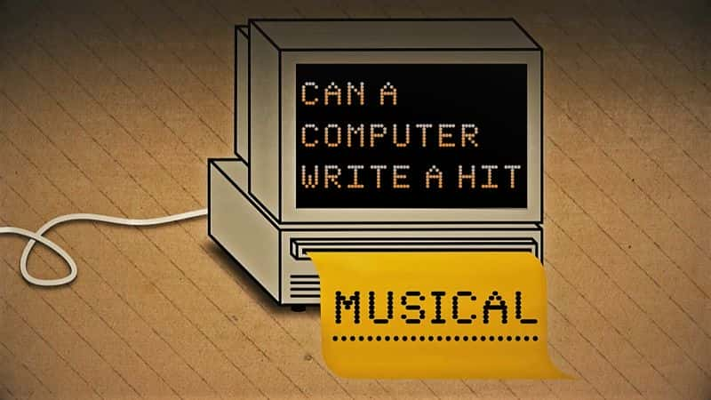 ¼Ƭдһ־/Can a Computer Write a Hit Musical?-Ļ