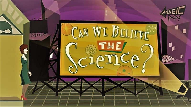 ¼Ƭſѧ𣿣һ/Can We Believe the Science?: Series 1-Ļ