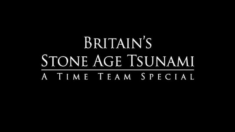 ¼ƬӢʯʱХ/Britain's Stone Age Tsunami-Ļ