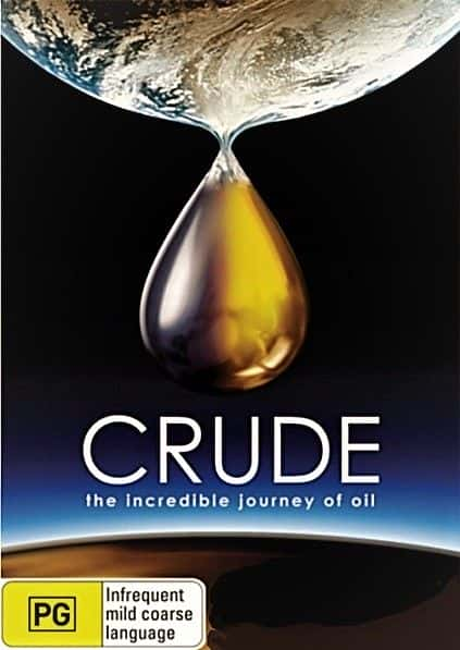 ¼Ƭԭͣʯ͵Ĳ˼֮/Crude: The Incredible Journey of Oil (-Ļ