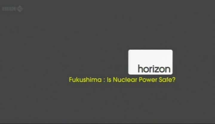 ¼Ƭܰȫ/Fukushima: Is Nuclear Power Safe-Ļ