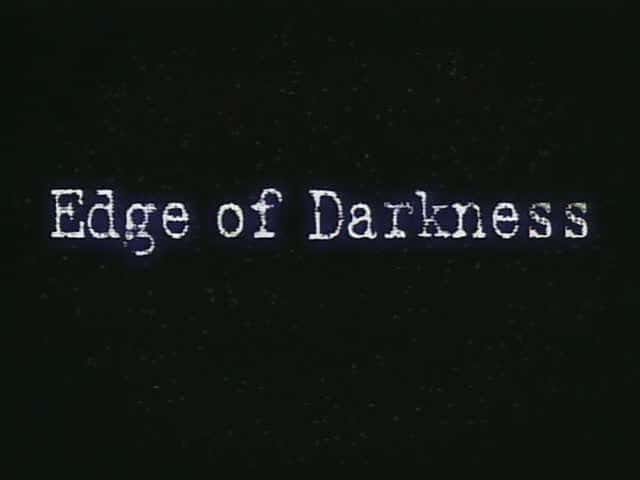 ¼ƬڰıԵ/Edge of Darkness-Ļ