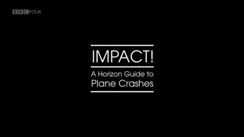 ¼Ƭײĵƽָ/Impact: A Horizon Guide to Plane Crashes-Ļ