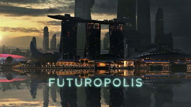 ¼ƬδУ֮/Futuropolis: Mapping the City of Tomorrow-Ļ