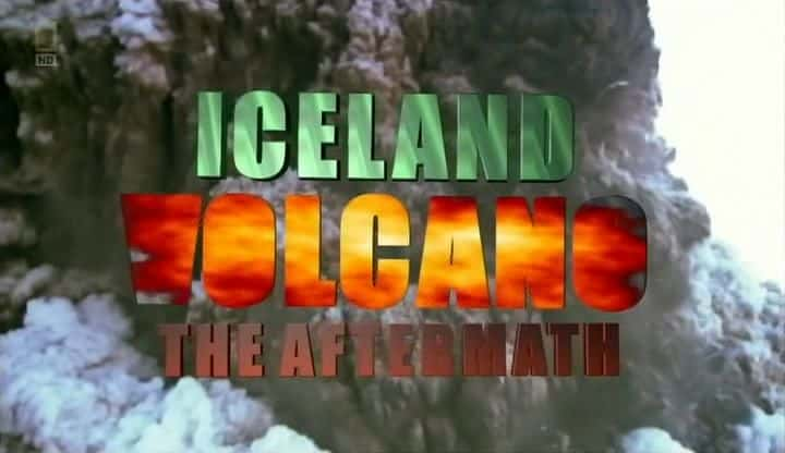 ¼Ƭɽ/Iceland Volcano: The Aftermath-Ļ