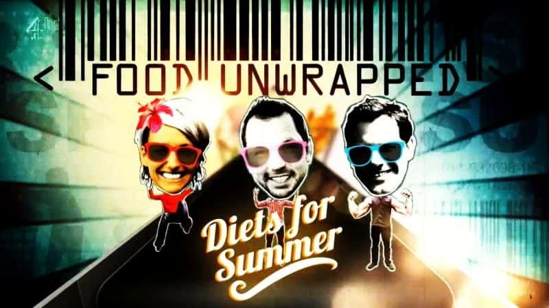 ¼ƬʳƷأļʳ/Food Unwrapped: Diets for Summer-Ļ