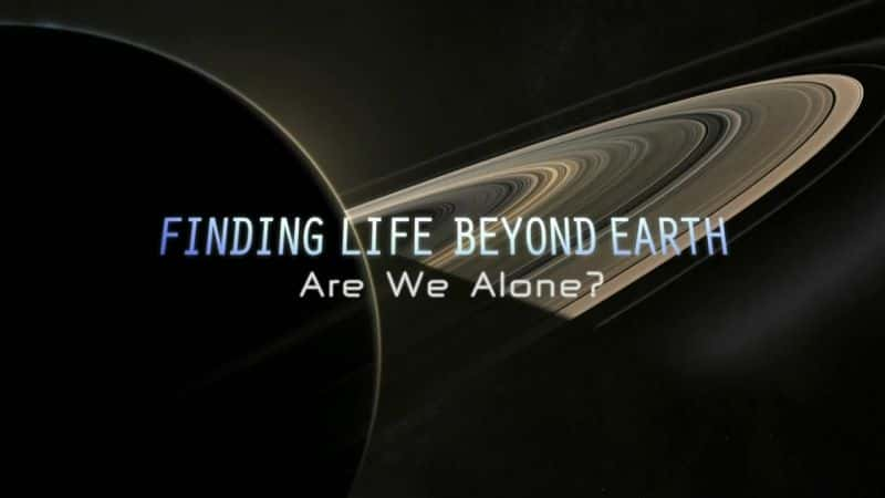 ¼ƬѰҵ֮/Finding Life Beyond Earth-Ļ