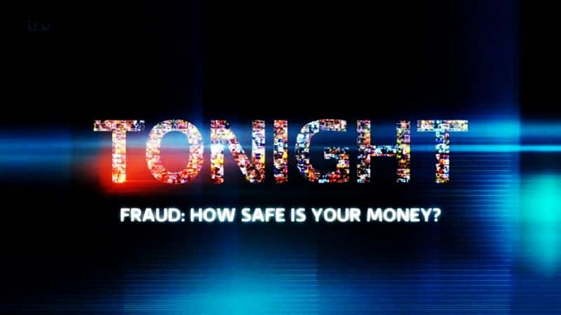 ¼Ƭթ - Ǯжలȫ/Fraud - How Safe is Your Money?-Ļ