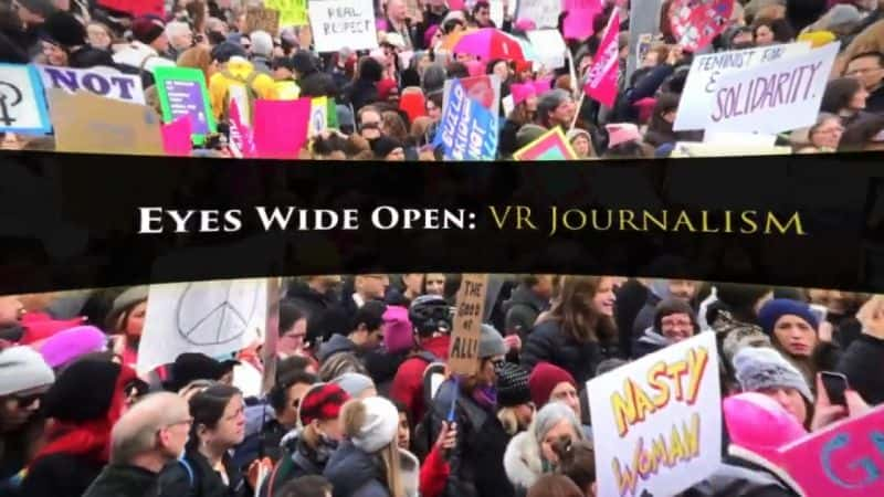 ¼Ƭ۾VR/Eyes Wide Open: VR Journalism-Ļ