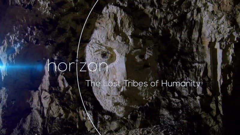 ¼Ƭʧಿ/The Lost Tribes of Humanity-Ļ