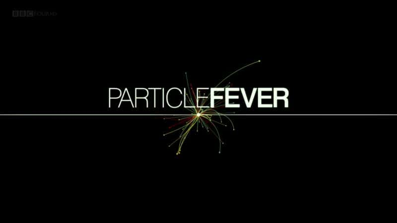 ¼ƬӿȣѰϣ˹ɫ/Particle Fever: The Hunt for the Higgs Boson-Ļ