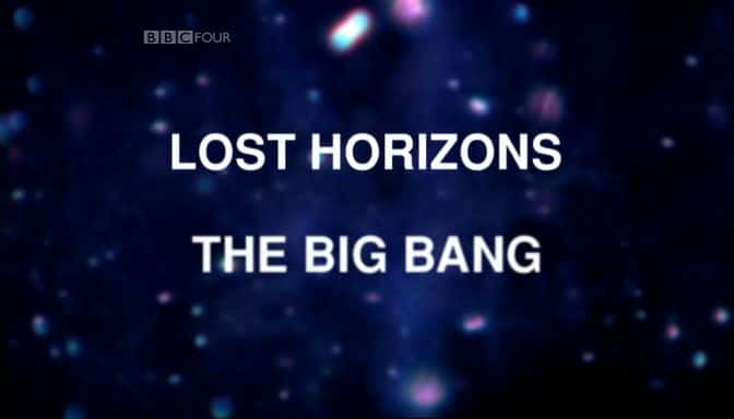 ¼Ƭʧĵƽ-ը/Lost Horizons - The Big Bang-Ļ