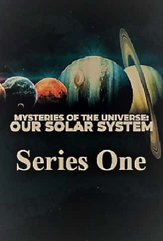 ¼Ƭ֮գǵ̫ϵϵ1/Mysteries of the Universe Our Solar System: Series 1-Ļ