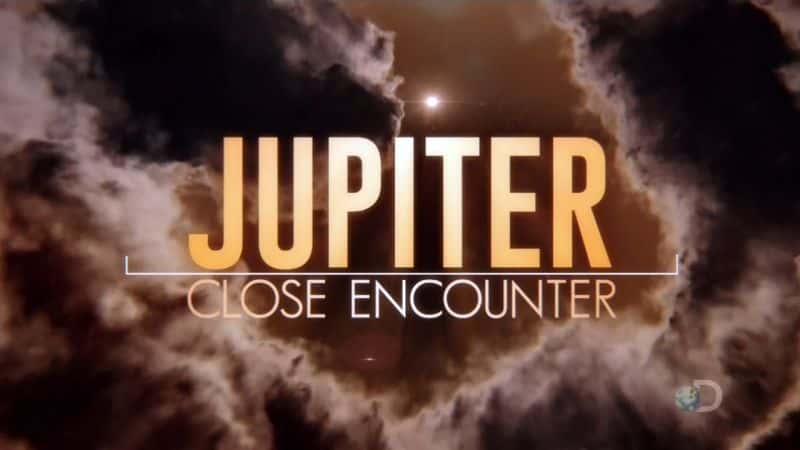 ¼ƬľǣӴ/Jupiter: Close Encounter-Ļ