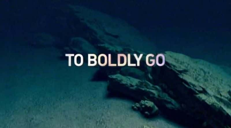 ¼Ƭǰ/To Boldly Go-Ļ