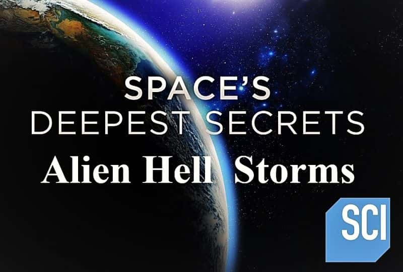 ¼Ƭ̫ܣ˵籩/Spaces Deepest Secrets: Alien Hell Storms-Ļ