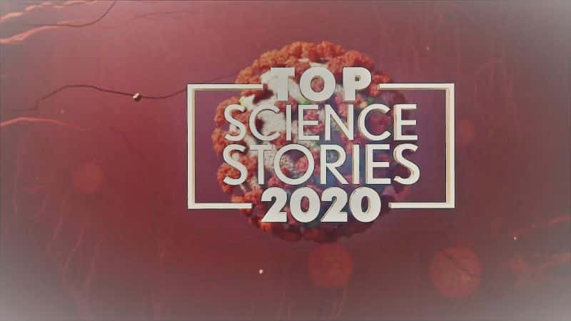 ¼Ƭ2020ȿѧ°/Top Science Stories of 2020-Ļ