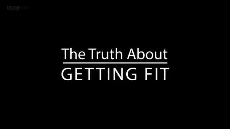 ¼Ƭڽ/The Truth about Getting Fit-Ļ