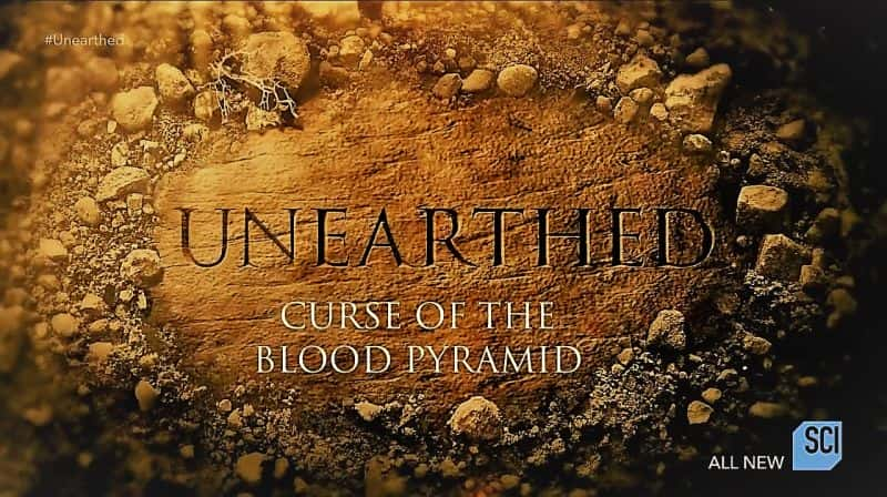 ¼ƬѪ֮/Unearthed: Curse of the Blood Pyramids-Ļ