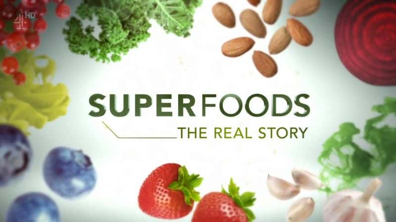 ¼Ƭʳʵ£ڶ/Superfoods: The Real Story-Series 2-Ļ