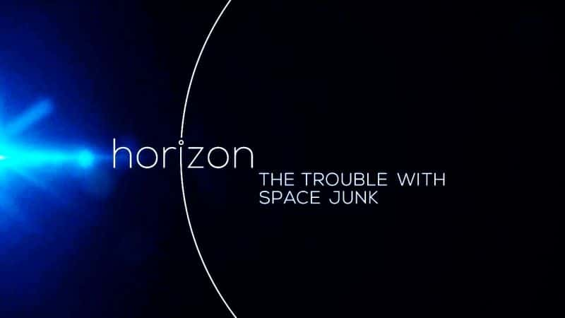 ¼Ƭ̫/The Trouble with Space Junk-Ļ