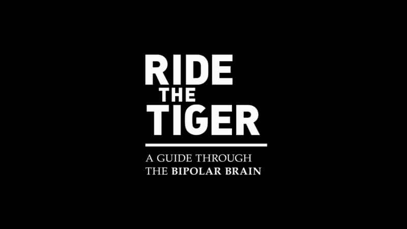 ¼ƬﻢԽ˫Եָ/Ride the Tiger: A Guide Through the Bipolar Brain-Ļ