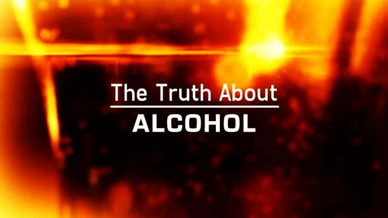 ¼Ƭھƾ/The Truth About... Alcohol-Ļ