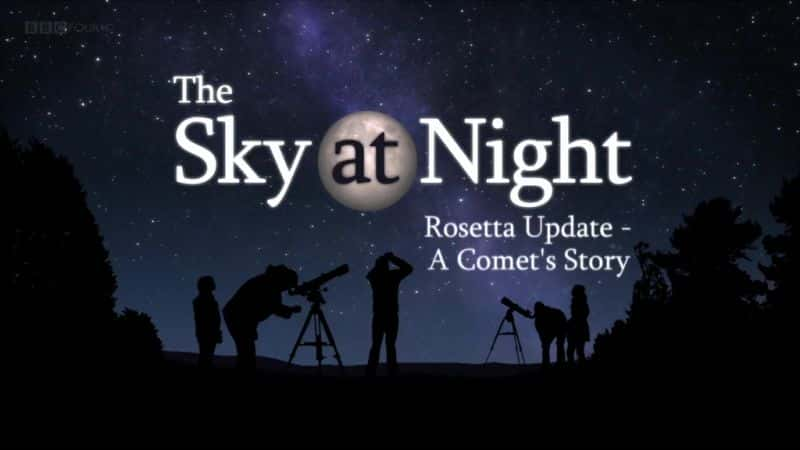 ¼Ƭ£ǵĹ/Rosetta Update: A Comet's Story-Ļ