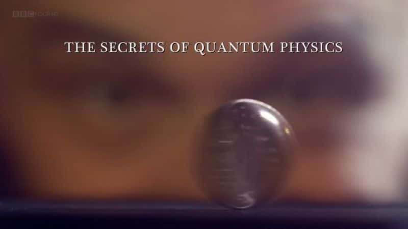 ¼Ƭ/The Secrets of Quantum Physics-Ļ