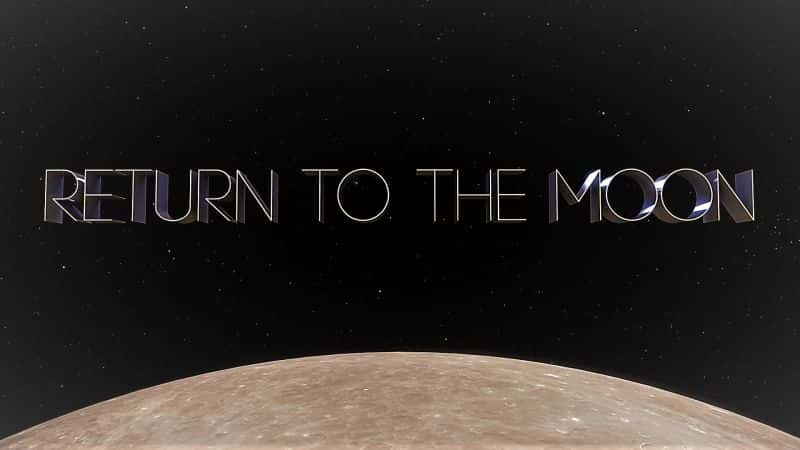 ¼Ƭط/Return to the Moon-Ļ